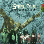 Steel Pulse: Sound System - The Island Anthology